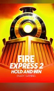 Fire Express 2: Hold and Win